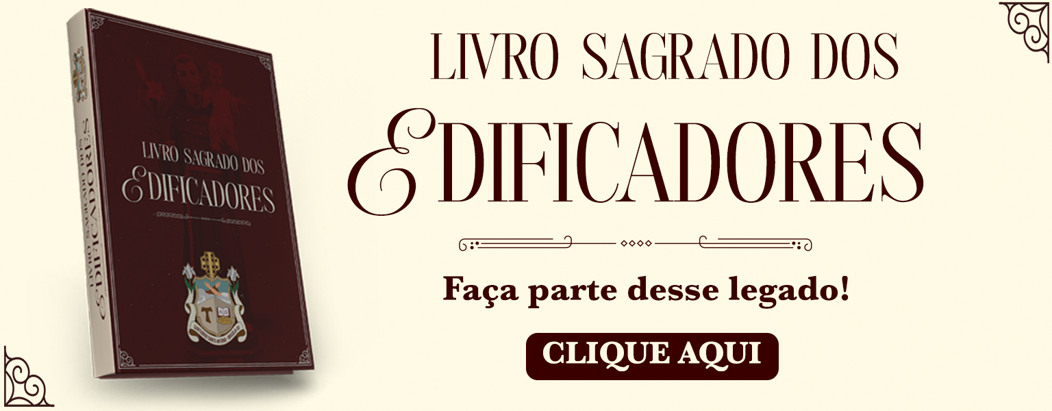 Seja um Edificador do Santuário